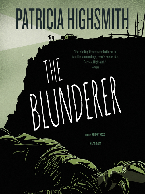 Title details for The Blunderer by Patricia Highsmith - Available
